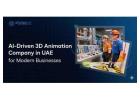 AI-Driven 3D Animation Company in UAE for Modern Businesses