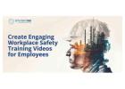 Create Engaging Workplace Safety Training Videos for Employees