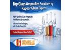 Leading Glass Ampoules Supplier for Quality | Kapoor Glass