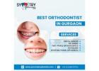 Best Orthodontist in Gurgaon for Modern Dental Treatments