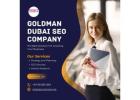 Goldman Dubai SEO Company | Expert SEO Services in Dubai for Higher Rankings