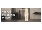 Top PVC Pipe Brands in India
