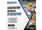 Reliable Construction Services in Brampton | Punjab Designers