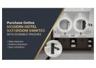 Purchase Online Modern Hotel Bathroom Vanities with Durable Finishes