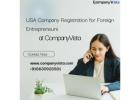 USA Company Registration for Foreign Entrepreneurs- CompanyVista