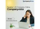Fast and Easy LLC Company Registration in USA | Apply Online with CompanyVista