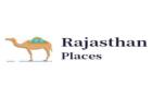 Rajasthan Places – Discover the Land of Royal Heritage, Culture & Timeless Beauty