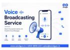 Trusted Voice Broadcasting Platform for Large-Scale Business Campaigns