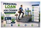 Personal Loan After Job Change: Eligibility, Tips, and Easy Approval Guide