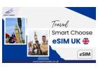 Buy Affordable UK eSIM Plans Online | Instant Activation