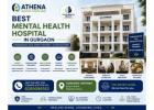 Best Mental Hospital in Gurgaon for Trusted Mental Health Care
