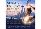 Trusted Negative Energy Removal in Seattle - Psychic Rudra