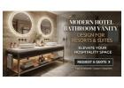 Buy Modern Hotel Bathroom Vanity Design for Resorts & Suites