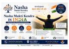 Nasha Mukti Kendra in India – Your Path to a Healthy, Addiction-Free Life