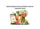 Build a Modern Grocery Platform with an Instamart Clone
