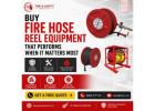 Buy Fire Hose Reel Equipment That Performs When It Matters Most