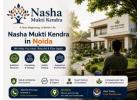 Nasha Mukti Kendra in Noida for Safe & Lasting Recovery Support