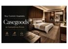 Buy Custom Hospitality Casegoods at Competitive Prices
