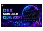 Expand Your DeFi Services with a Dex Screener Clone Script