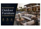 Buy Commercial Hotel Outdoor Furniture at Competitive Prices