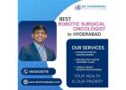 Dr Chinnababu Sunkavalli Best Robotic Surgical Oncologist in Hyderabad