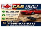 Get Funds Quickly With Car Equity Loans Canada