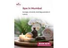 Need a Relaxing Spa in Mumbai After a Busy Day?