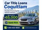 Access Funds With Car Title Loans Coquitlam