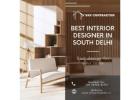 Find the Best Interior Designer in South Delhi for Your Dream Home