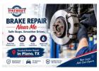 Expert Brake Repair Near Me for Complete Brake Care
