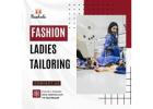 Modern Fashion Ladies Tailoring for Suits, Blouses & Gowns